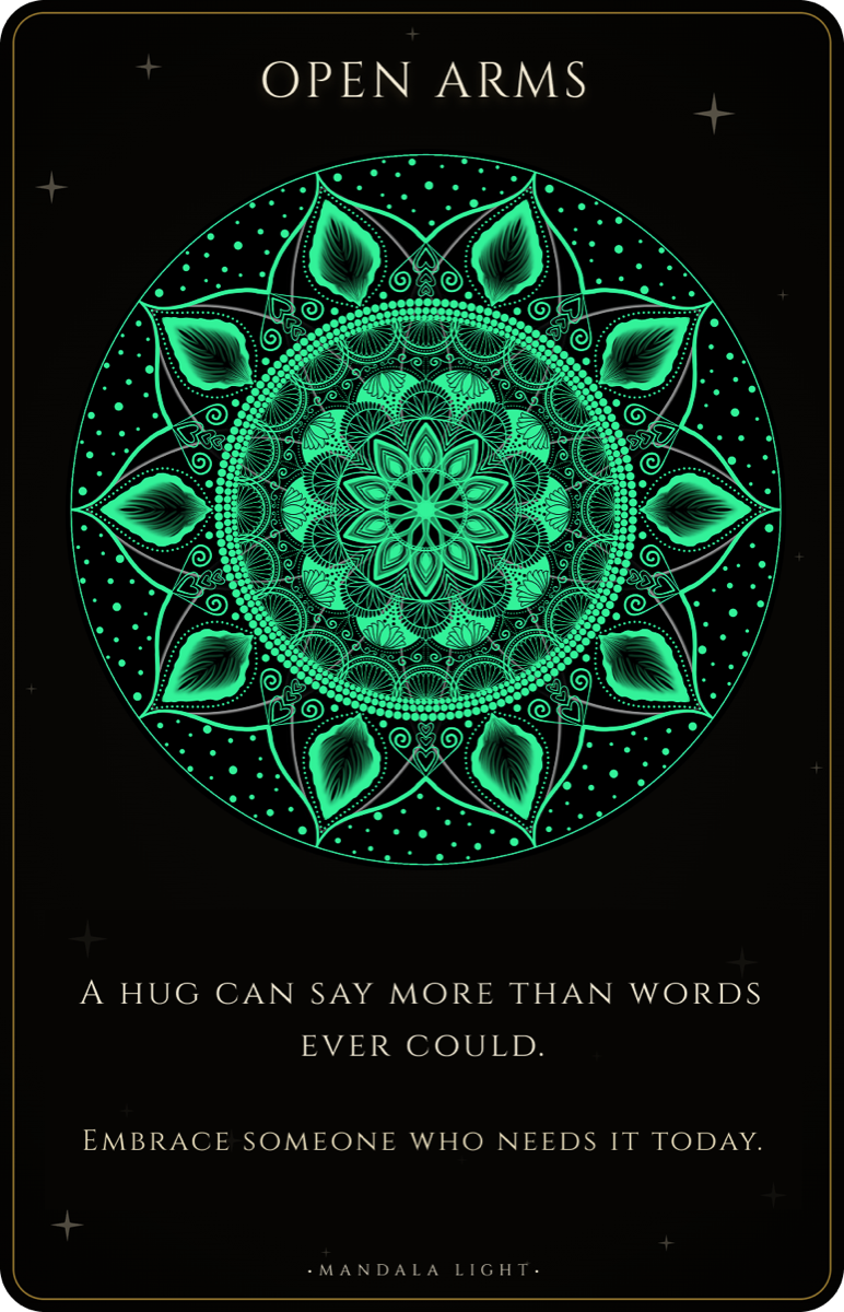 Open Arms mandala card — A hug can say more than words ever could. Embrace someone who needs it today.